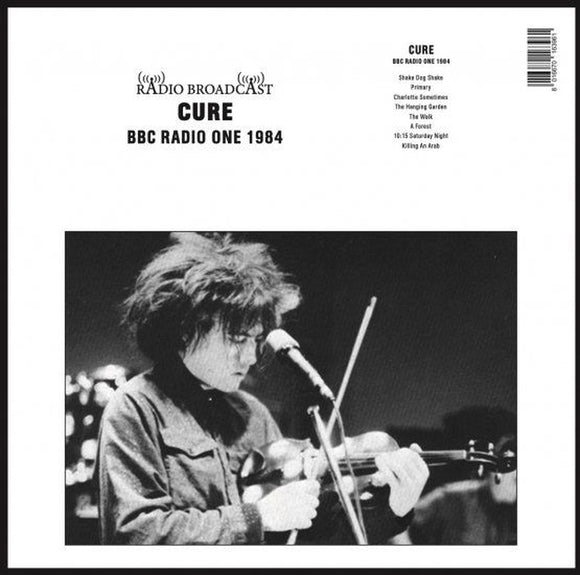 CURE - Bbc Radio One 1984
