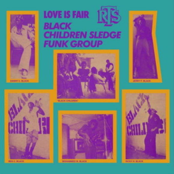 Black Children Sledge Funk Group -   Love Is Fair