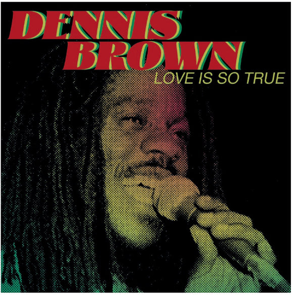 DENNIS BROWN - Love Is So True