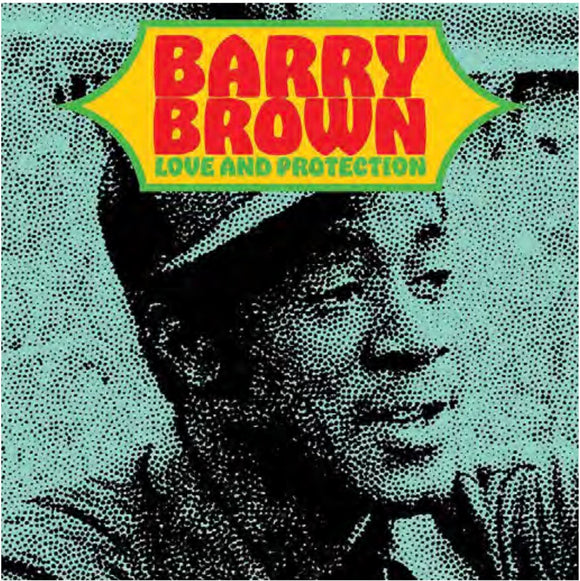 BARRY BROWN - Love And Protection