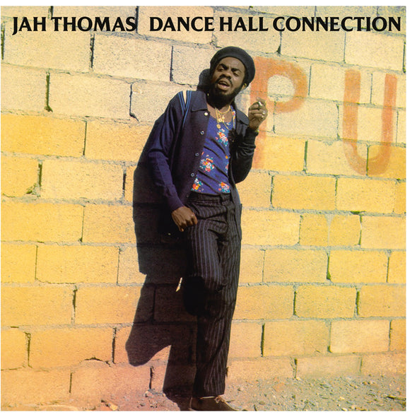 JAH THOMAS - Dance Hall Connection