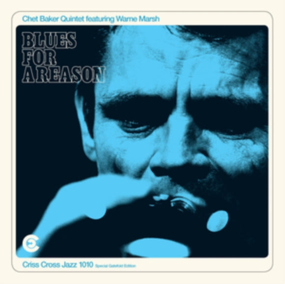 CHET BAKER - Blues For A Reason (Feat. Warne Marsh) (+1 Bonus Track) (Special Gatefold Edition)