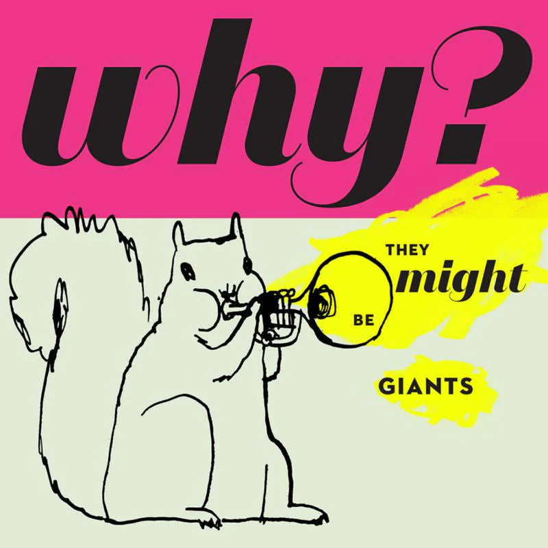 They Might Be Giants - Why? [CD]