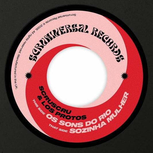 SCRUSCRU / LOS PROTOS - Os Sons Do Rio / Sozinha Mulher [7" Vinyl]