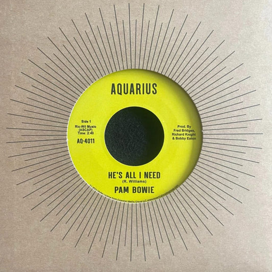 Pam Bowie - He's All I Need / Everlasting Love [7" Vinyl]