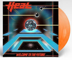 H.E.A.T - Welcome To The Future [Transparent Neon Orange vinyl]