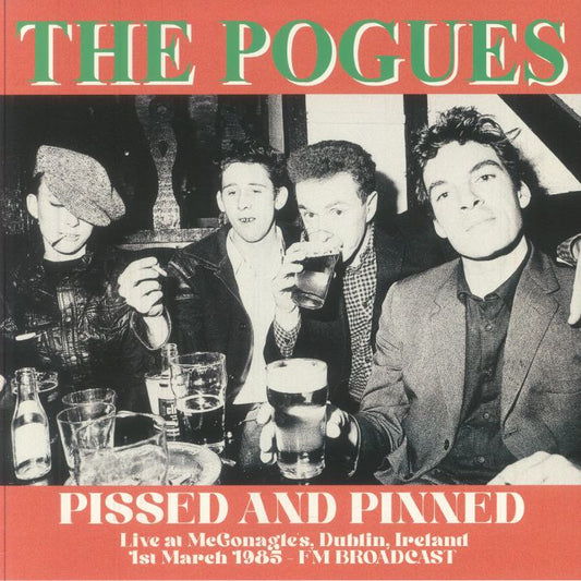 The Pogues - Pissed and Pinned