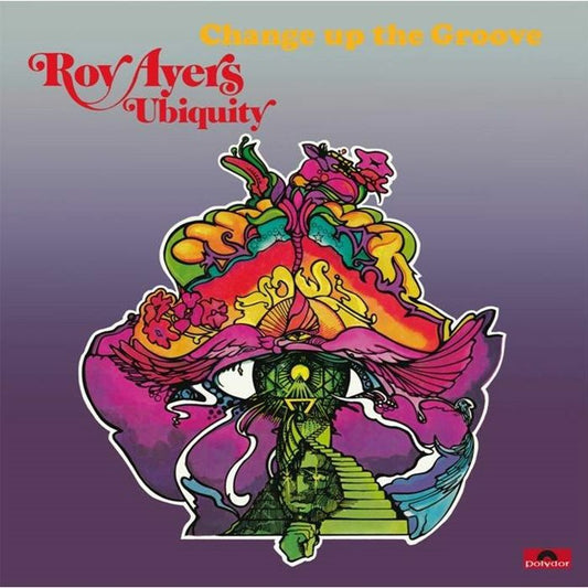 ROY AYERS UBIQUITY - CHANGE UP THE GROOVE [LP]
