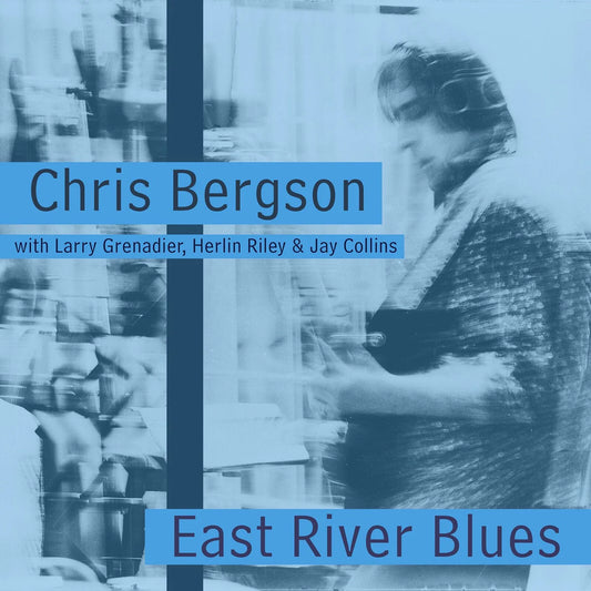 Chris Bergson - East River Blues [CD]