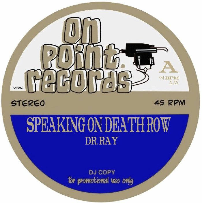 DR RAY - Speaking On Death Row / Lyrical Rec Room [7" Vinyl]