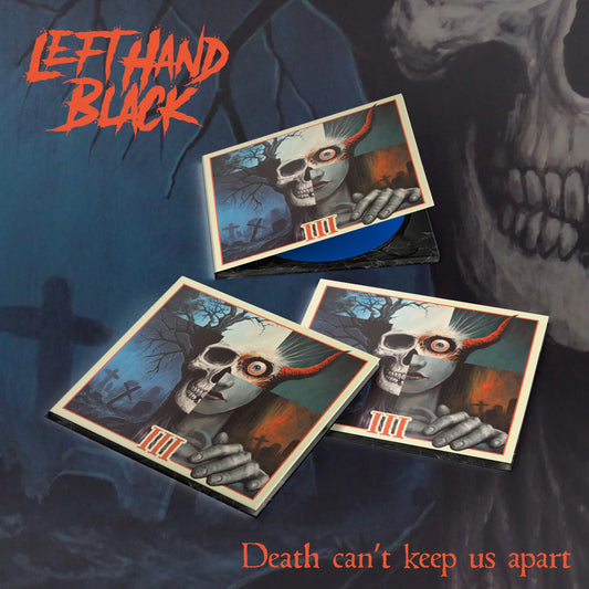 Left Hand Black - Left Hand Black 3: Death Can't Keep us Apart [Digi CD] (Limited to 500 copies)