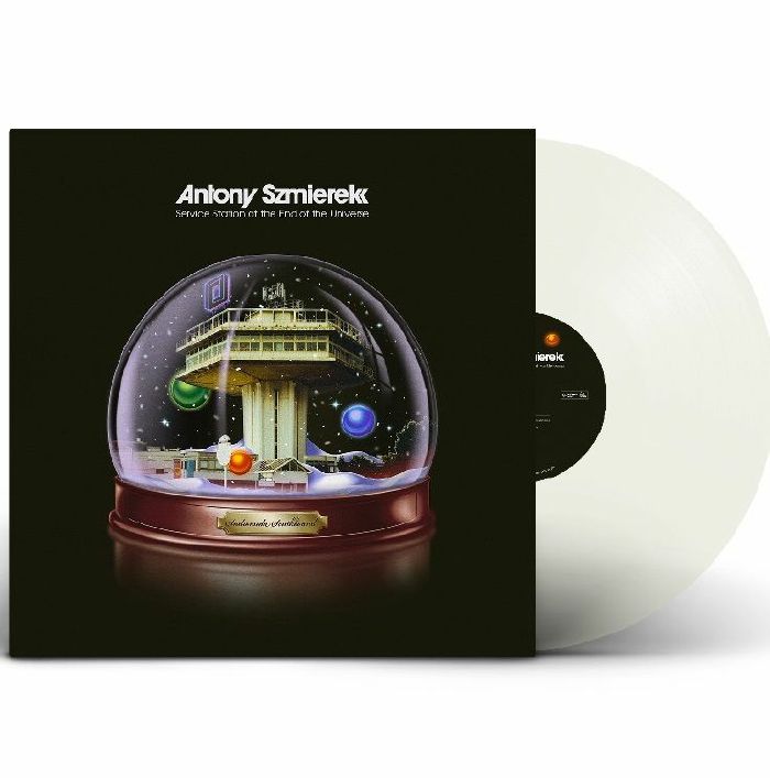 Antony Szmierek - Service Station At The End Of The Universe [Limited Edition LP]
