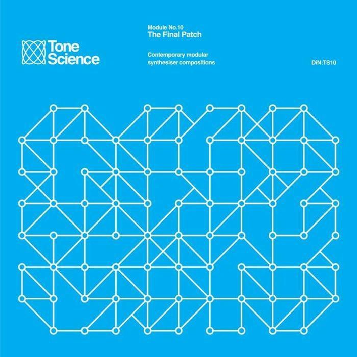 VARIOUS ARTISTS - TONE SCIENCE MODULE NO.10 THE FINAL PATCH [2CD]