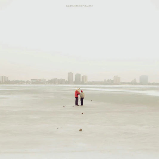 Racing Mount Pleasant - Racing Mount Pleasant (Citrus vinyl)