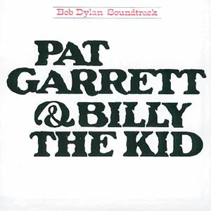 Bob Dylan - Pat Garrett & Billy the Kid [CD]