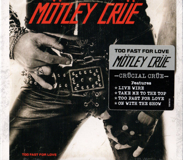 Mötley Crüe - Too Fast For Love [CD]