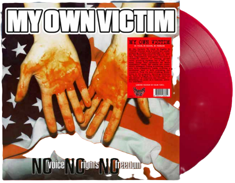 MY OWN VICTIM - No Voice. No Rights. No Freedom (Coloured Vinyl)