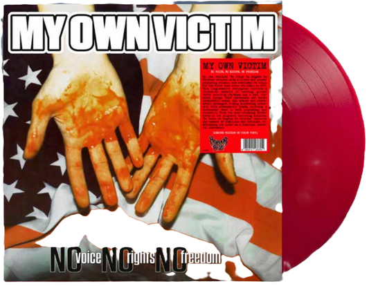 MY OWN VICTIM - No Voice. No Rights. No Freedom (Coloured Vinyl)