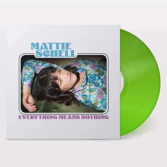 Mattie Schell - Everything Means Nothing [Clear Lime Green LP]