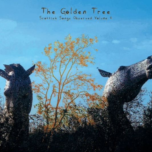 The Golden Tree - Scottish Songs Observed Volume 2 [Gold Vinyl]