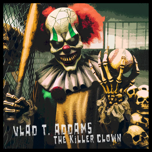 Vlad T. Addams - The Killer Clown [Jewel Case CD]