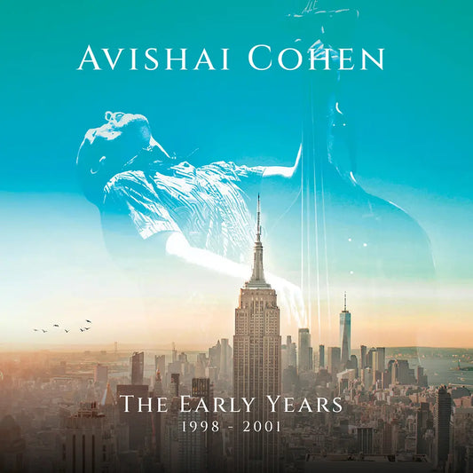 Avishai Cohen - The Early Years [4CD BOXSET]
