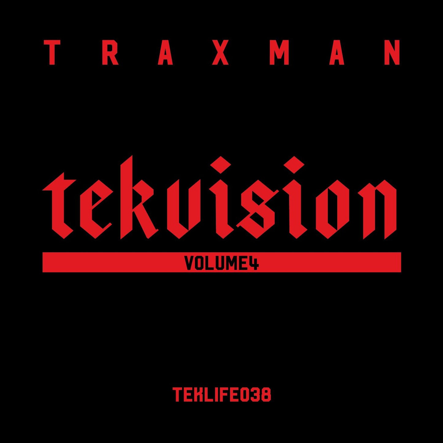 TRAXMAN - TEKVISION Volume 4