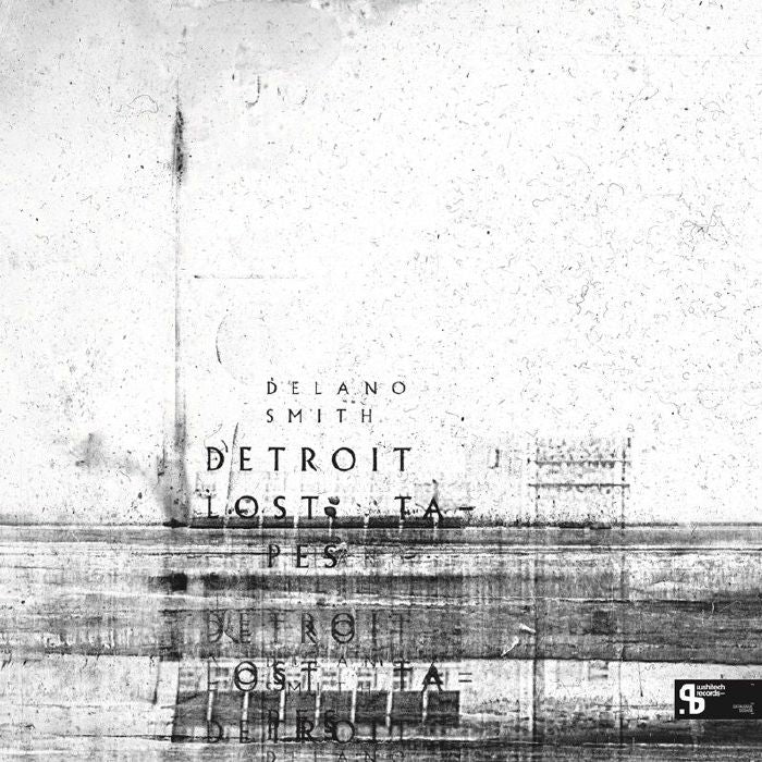 Delano SMITH - Detroit Lost Tapes (Sushitech 20th Anniversary reissue) [3LP Silver]