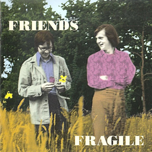 Friends - Fragile [CD]