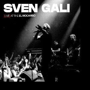 Sven Gali - Live At The El Mocambo [CD]