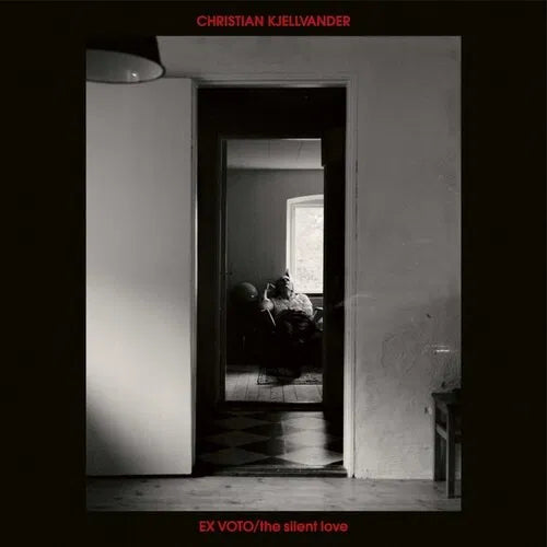 CHRISTIAN KJELLVANDER - EX VOTO / THE SILENT LOVE [LP]