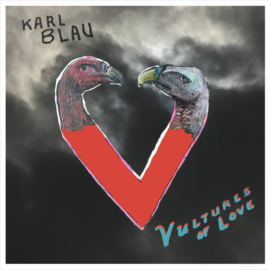 Karl Blau	- Vultures Of Love [CD]