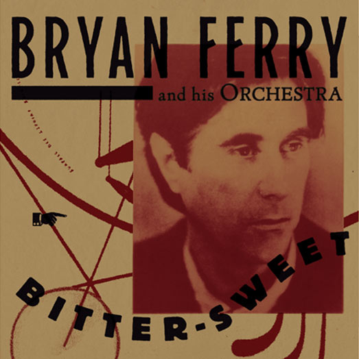 The Bryan Ferry Orchestra - Bitter-Sweet [CD]
