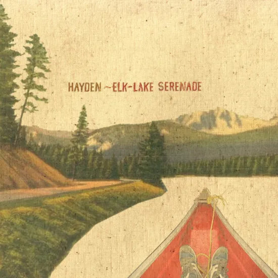 Hayden - Elk-lake Serenade (20th Anniversary Deluxe Edition) [2LP]