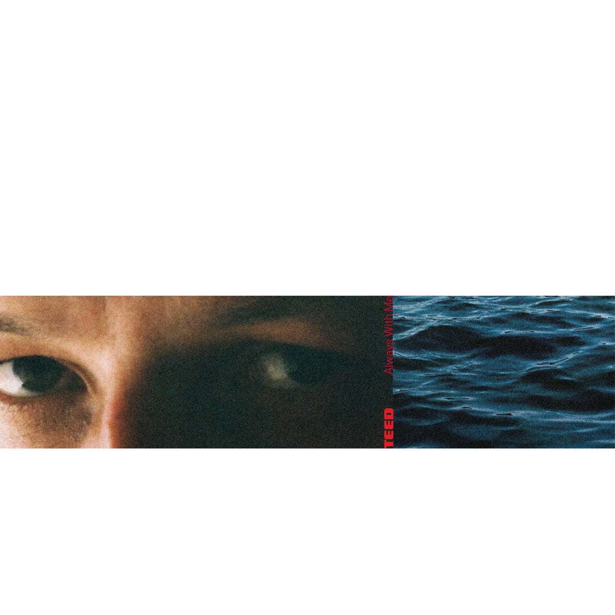 TEED - Always With Me [Limited Clear Vinyl]