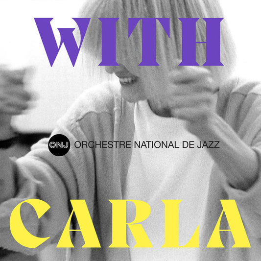 Orchestre National de Jazz - With Carla [2CD set]