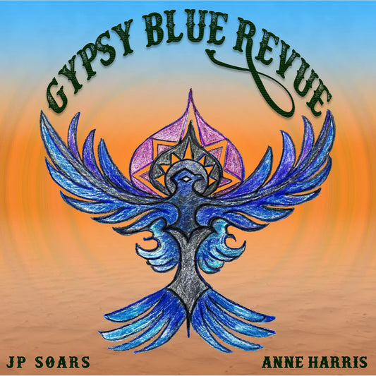 JP Soars & Anne Harris - Gypsy Blue Revue [LP]