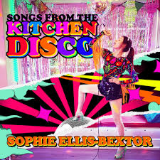 Sophie Ellis-Bextor - Songs From The Kitchen Disco: Sophie Ellis-Bextor’s Greatest Hits [Pink VInyl]