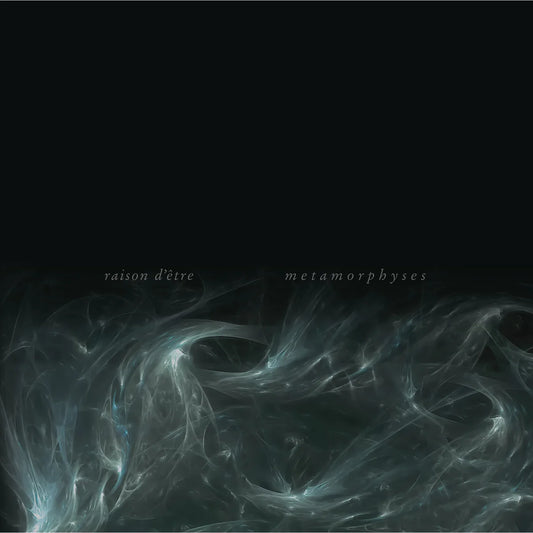 raison d'etre - Metamorphyses [Triple CD in Triple 7' vinyl Gatefold]
