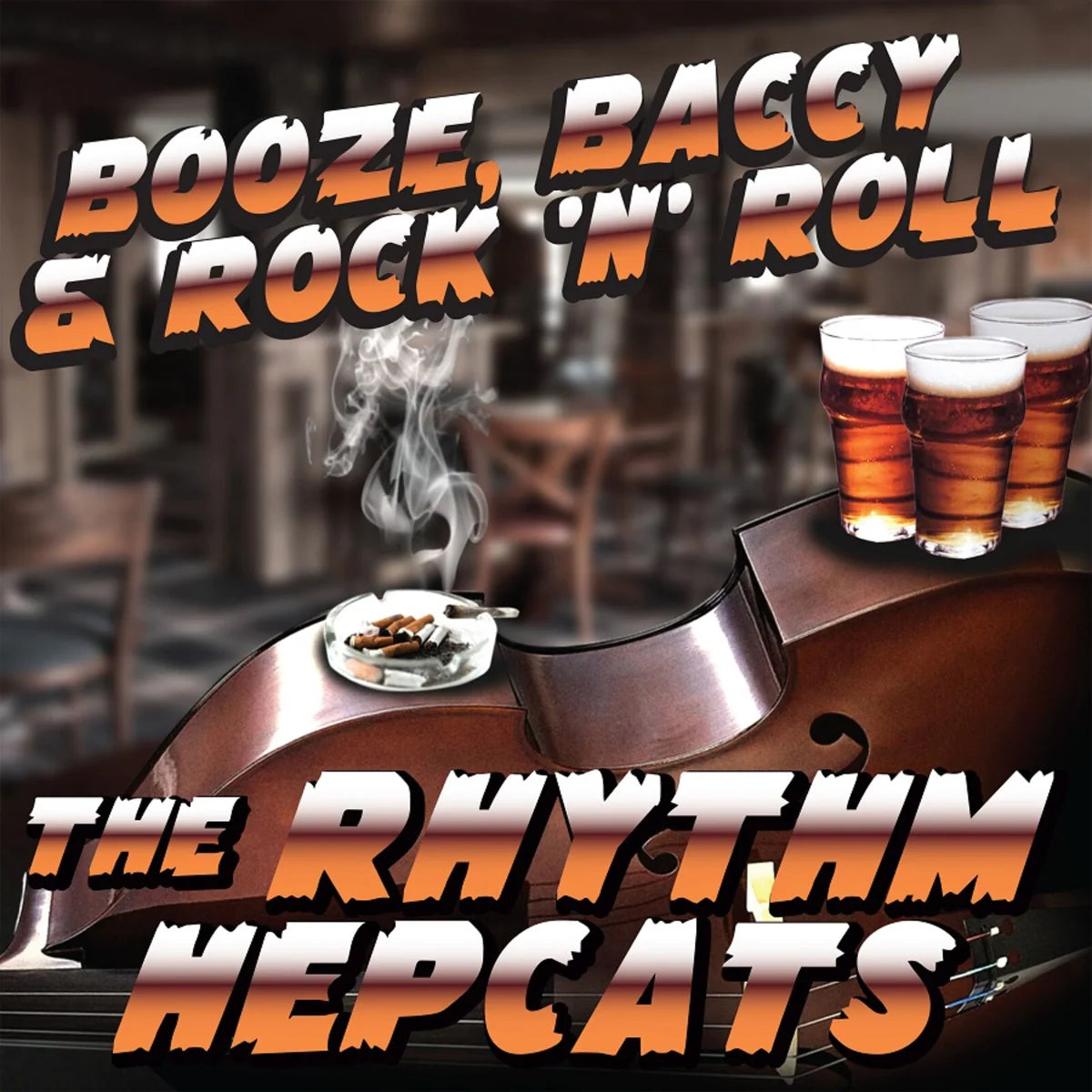 The Rhythm Hepcats - Booze, Baccy & Rock n Roll [CD]