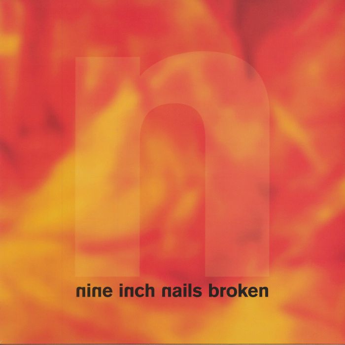 Nine Inch Nails - Broken [LP + 7"]