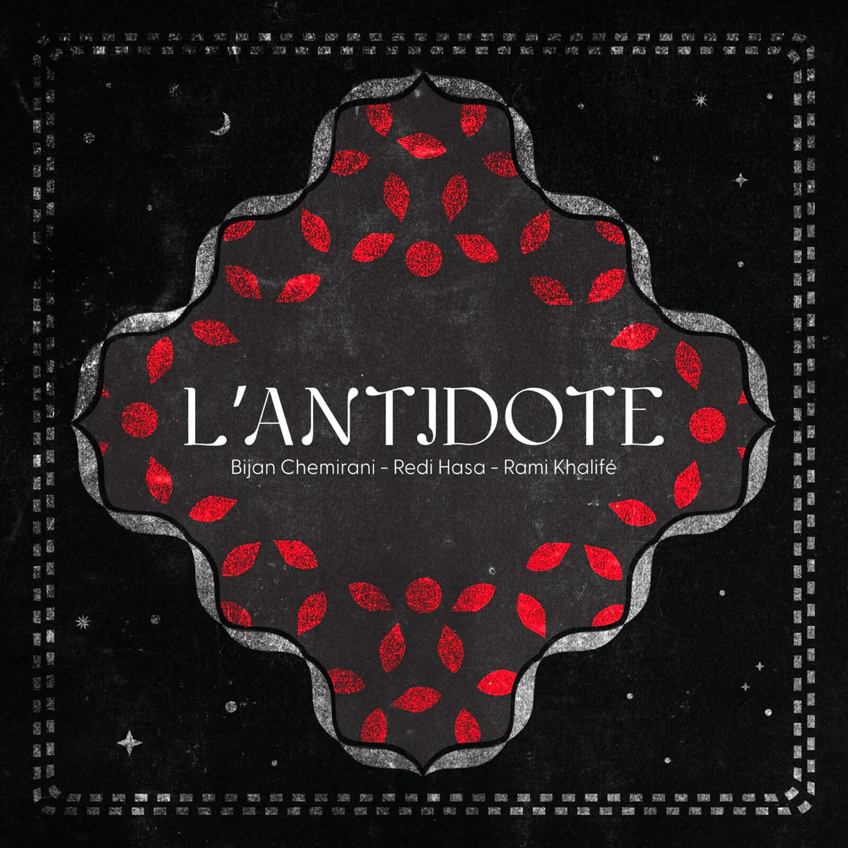 L'Antidote, Bijan Chemirani, Redi Hasa, Rami Khalife - L'Antidote [LP]