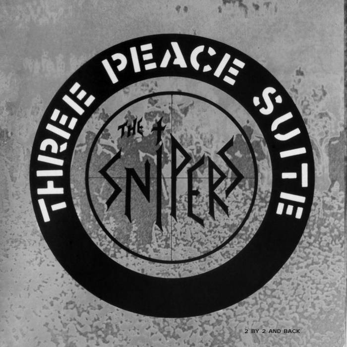 The Snipers - Three Peace Suite