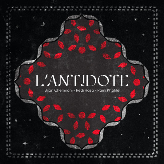 L'Antidote, Bijan Chemirani, Redi Hasa, Rami Khalife - L'Antidote [CD]
