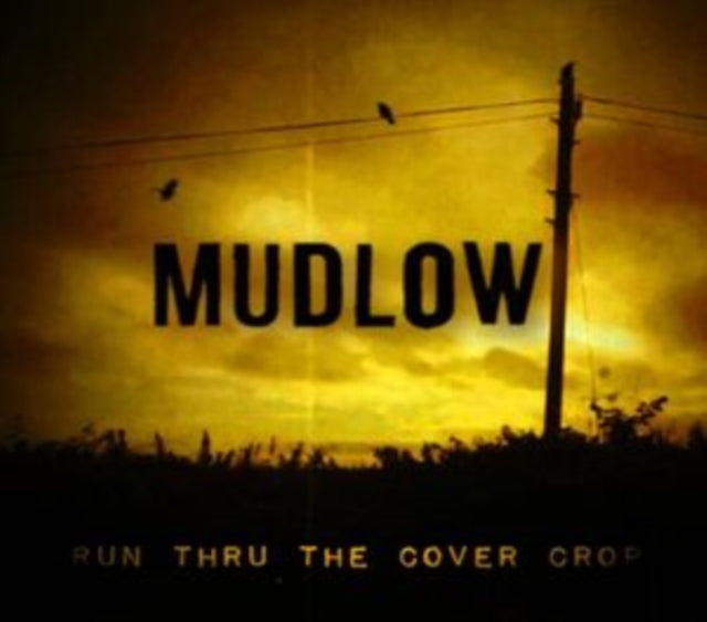 MUDLOW - RUN THRU THE COVER CROP [LP]