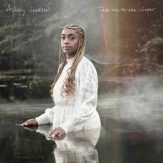 Ashley Jackson - Take Me To The Water [CD]