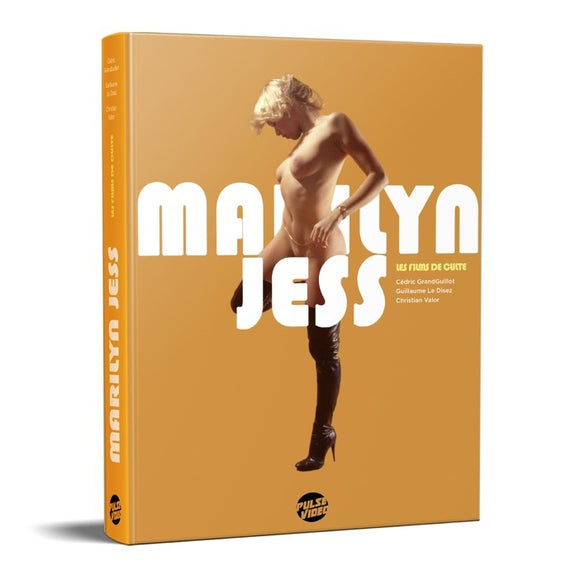 Cédric GrandGuillot, Guillaume Le Disez, C. Valor - The Cult Films of Marilyn Jess [Book]
