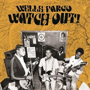 WELLS FARGO - WATCH OUT! [LP]