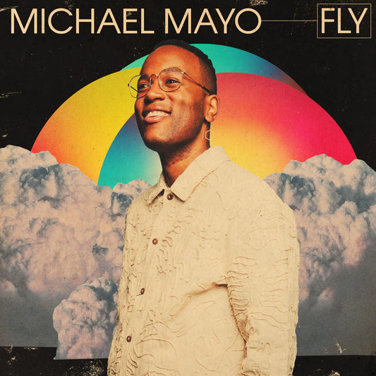 Michael Mayo - Fly [Black Vinyl]