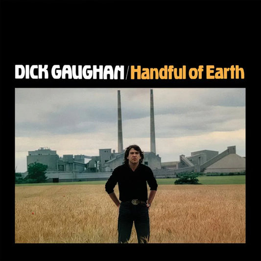 Dick Gaughan - Handful Of Earth [Gatefold 180gr Vinyl]
